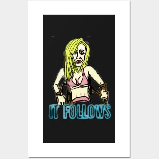 IT FOLLOWS Posters and Art